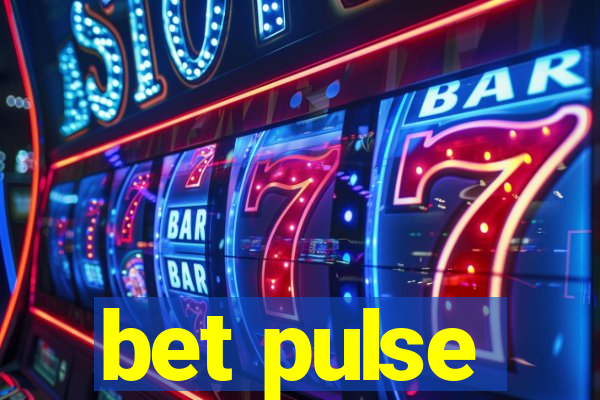 bet pulse